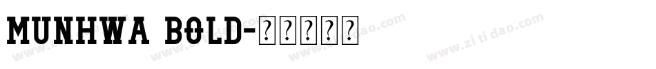 Munhwa Bold字体转换